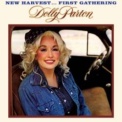 Dolly Parton : New Harvest - First Gathering